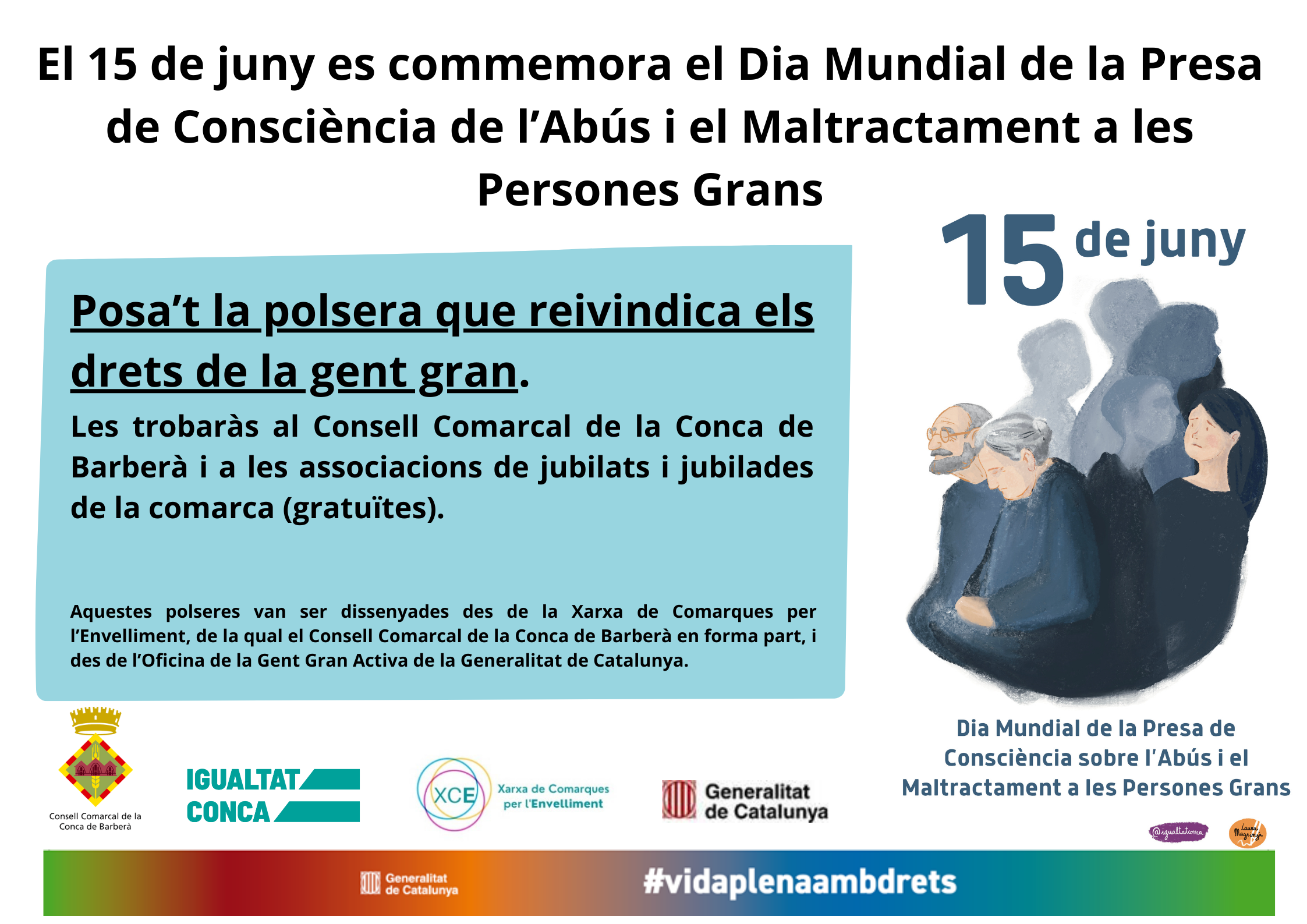 El 15 de juny es commemora el dia mundial de la presa de consciència de l'abús i el maltractament a les persones grans