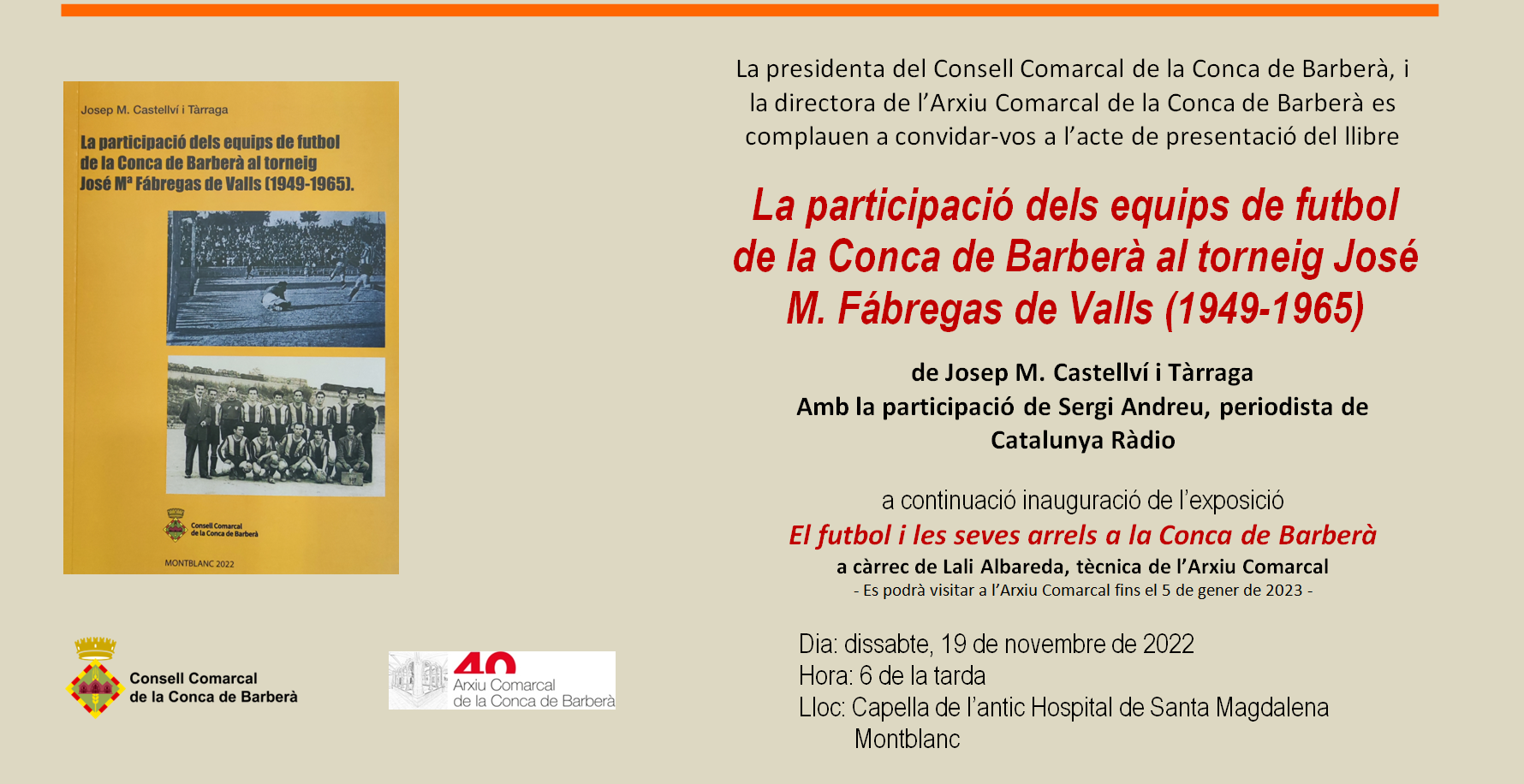 Montblanc acull la presentació del llibre "la participació dels equips de futbol de la conca de barberà al torneig josé m. fábregas de valls (1949 1965)” 